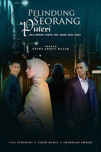 Постер: Pelindung Seorang Puteri